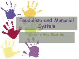 CN Feudalism and Manorial System File