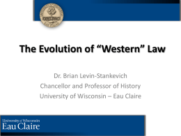 The Evolution of *Western* Law - University of Wisconsin