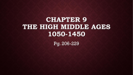 Chapter 9 The High Middle Ages 1050-1450