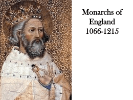 Monarchs of England 1066-1215