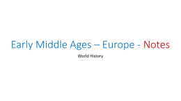 Early Middle Ages * Europe