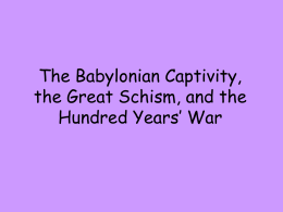 The Babylonian Captivity, the Great Schism