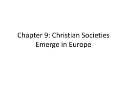 Chapter 9: Christian Societies Emerge in Europe