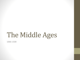 The Middle Ages - Moore Public Schools
