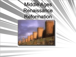 Middle Ages ren ref - Mr. Vendramin`s Social Studies 09 Wiki