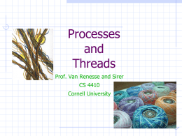Processes and Threads - Cornell Computer Science