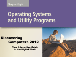 Chapter 8: Operating System and Utility Programs