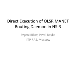 Direct Execution of OLSR MANET Routing Daemon in NS-3