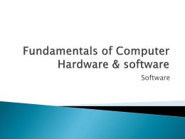 Fundamentals of Computer Hardware & software