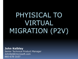 Physical To Virtual Migration