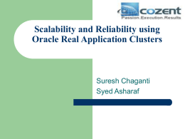 Scalability and Reliability using Oracle 10g RAC