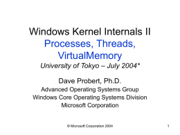 Windows Kernel Internals II Processes & Threads University