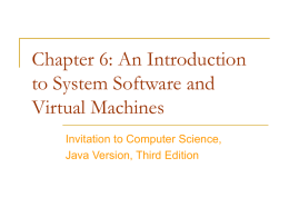 Chapter 6: An Introduction to System Software and Virtual