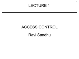 LECTURE 1 - Prof. Ravi Sandhu