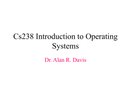 Cs238 Introduction to Operating Systems