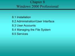 Chapter 8 Windows 2000 Professional