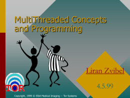 MultiThreaded Concepts and Programming