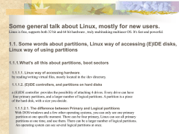 Some general talk about Linux, mostly for new users.