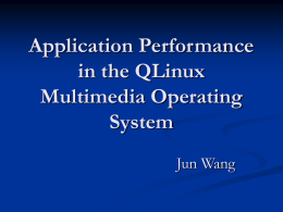 Application Performance in the QLinux Multimedia Operating System