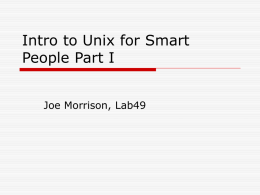 Intro to Unix for Smart People