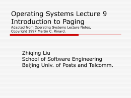Operating Systems Lecture 9 Introduction to Paging Adapted from