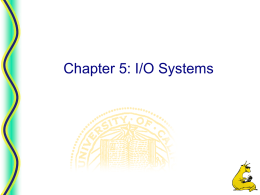 Chapter 5: I/O Systems