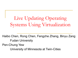 Live Updating Operating Systems Using Virtualization