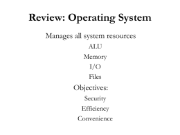 Review: Operating System