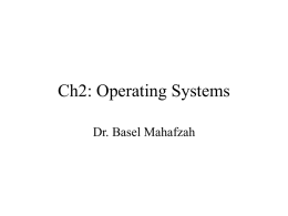 Ch2: Operating Systems