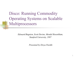 Running Commodity Operating Systems on Scalable Multiprocessors