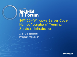 INF403 - Windows Server Code Named "Longhorn" Terminal