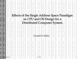 Effects of the Single Address Space Paradigm on CPU and OS