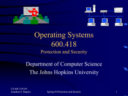 Operating Systems 600.418 - Johns Hopkins University