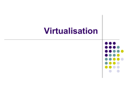 Virtualisation and multi