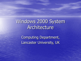 Windows 2000 System Architecture