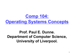 Comp 204: Computer Systems and Their Implementation Dr. Katie