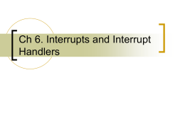 Ch 6. Interrupts and Interrupt Handlers