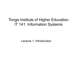 Tonga Institute of Higher Education IT 141: Information Systems CS