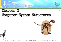Chapter 2 Computer-System Structures 2