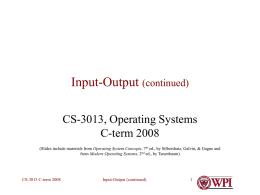 Input-Output (continued)