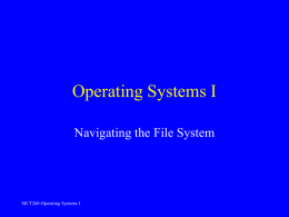 Navigating the File System