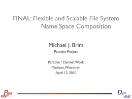 FINAL: Flexible and Scalable File System Name Space Composition
