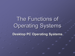 Desktop PC Operating Systems