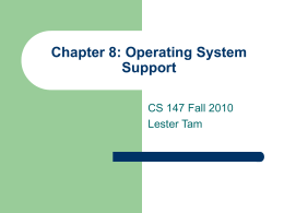 Chapter 8: Operating System Support