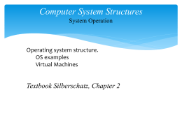 2.3.3. Computer System Structures - Different OS.pptx