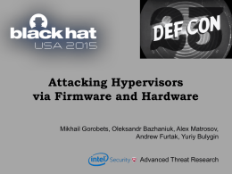 Attacking Hypervisors through System Firmware