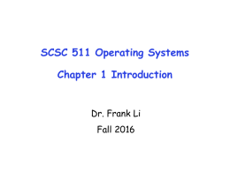 SCSC 511 Operating Systems Chapter 1 Introduction