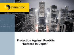 Protection Against Rootkits “Defense In Depth”