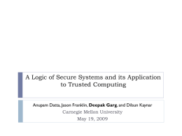 A Logic of Secure Systems and its Application to Trusted