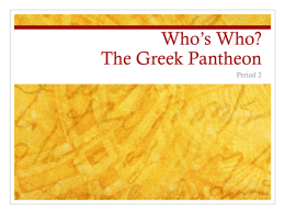 Who`s Who? The Greek Pantheon